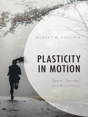 cover image of Plasticity in Motion
